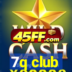7q club
